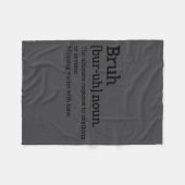 Funny Sarcastic Quotes Bruh Definition Tee Trendy Fleecedecke (Vorderseite (Horizontal))