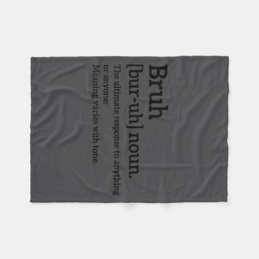 Funny Sarcastic Quotes Bruh Definition Tee Trendy  Fleecedecke (Vorderseite (Horizontal))