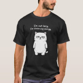 Funny Sarcastic Quotes Design - Grumpy Cat Humor T-Shirt (Vorderseite)