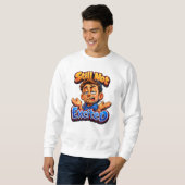Funny Sarcastic Reaction Design – Dry Humor Style Sweatshirt (Vorne ganz)