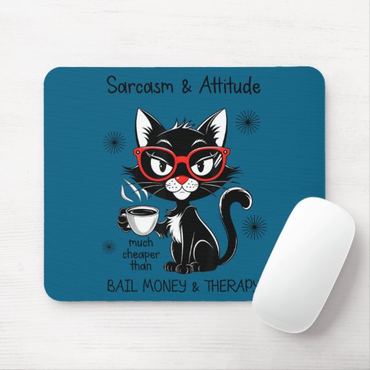 Funny Sarcastic Rude Sayings Sarcasm And Attitude Mousepad (Mit Mouse)