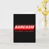 Funny Sarcastic Sarcasm Is What I Do Nerdy Gift Karte (Gelbe Blume)