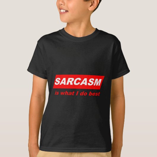Funny Sarcastic Sarcasm Is What I Do Nerdy Gift T-Shirt (Vorderseite)