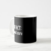 Funny Sarcastic Saying Fun Fact I Don't Care Gift Kaffeetasse (Vorderseite Links)