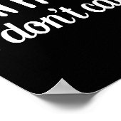 Funny Sarcastic Saying Fun Fact I Don't Care Gift  Poster (Ecke)