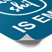 Funny Sarcastic Saying My Cup-of Give A -is Empty  Poster (Ecke)