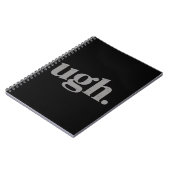 Funny Sarcastic Saying Ugh Meme Humor Notizblock (Linke Seite)