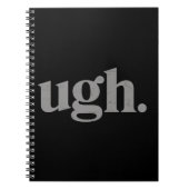 Funny Sarcastic Saying Ugh Meme Humor Notizblock (Vorderseite)