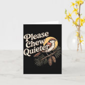 Funny Sarcastic Saying Vintage Please Chew Quieter Karte (Gelbe Blume)