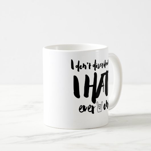 Funny Sarcastic Spaß Tee Kaffeetasse (VorderseiteRechts)