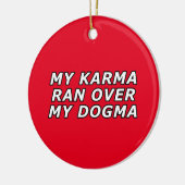 Funny Sarcastic Spiritual Quote Gag Geschenk Keramik Ornament (Links)