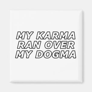 Funny Sarcastic Spiritual Quote Gag Geschenk Magnet