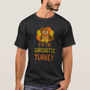 Funny Sarcastic Türkei Familie Matching Thanksgivi T-Shirt
