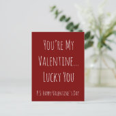 Funny Sarcastic Valentine’s – Custom Text Postkarte (Stehend Vorderseite)