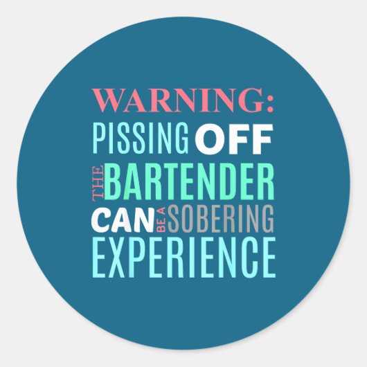 Funny Sarcastic Warning Don't Off Bartender Pun Runder Aufkleber (Vorderseite)
