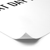 Funny Sarcastic What Day Is It Relatable Minimalis Poster (Ecke)