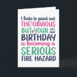 Funny Sarcastic wird ältere Feuergefahr Geburtstag Karte<br><div class="desc">Hübsche,  humorvolle und manchmal sarkastische Geburtstagskarten für Ihre Familie und Freunde. Holen Sie sich diese lustige Karte für Ihre besondere Person. Besuchen Sie unseren Laden für coolere Geburtstagskarten.</div>