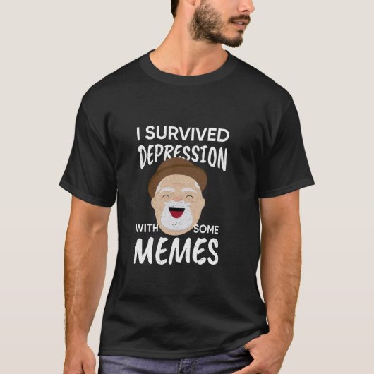 Funny Sarcastic Witze überleben Depression mit Mem T-Shirt (Vorderseite)