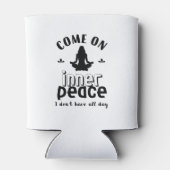Funny Sarcastic Yoga Meditation Inner Peace Zen Dosenkühler (Rückseite)