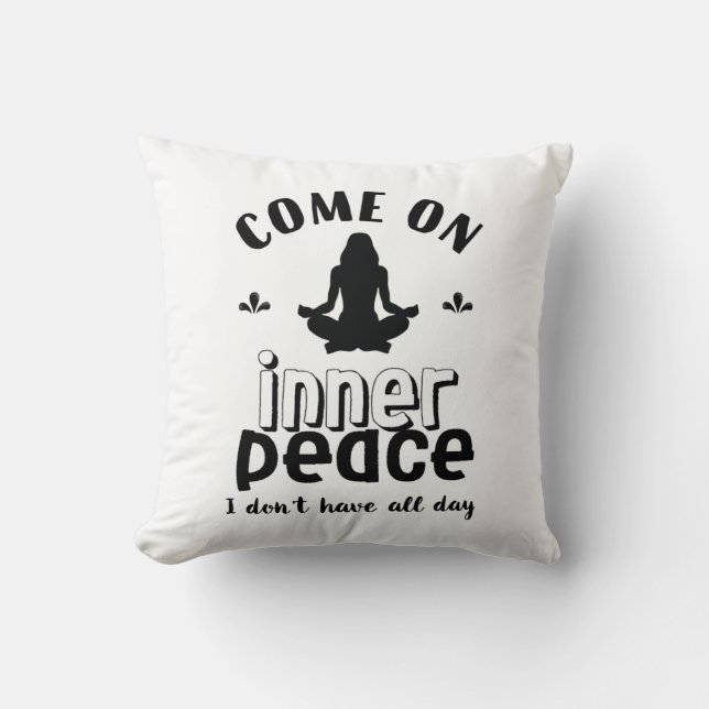 Funny Sarcastic Yoga Meditation Inner Peace Zen Kissen (Vorderseite)