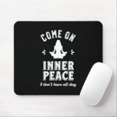 Funny Sarcastic Yoga Meditation Inner Peace Zen Mousepad (Mit Mouse)
