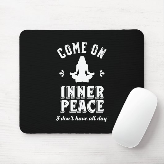 Funny Sarcastic Yoga Meditation Inner Peace Zen Mousepad (Mit Mouse)