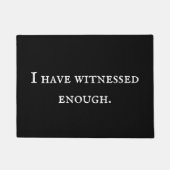 Funny Sarcastic "Zeuge genug" Introvertierte Text Fußmatte (Vorderseite)