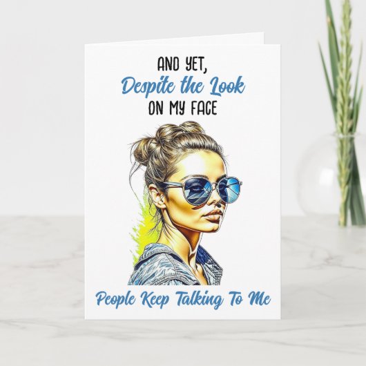 Funny Sarcastic Zitat | Hübsche Lady in Sonnenbril Karte (Vorderseite)