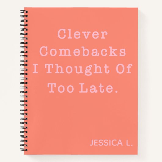 Funny Sarcastic Zitat Niedlich Korallen Personalis Notizblock (Vorderseite)