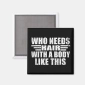 Funny sarcastic Zitate Erwachsenen Humor Sarkasmus Magnet (Vorderseite/Rückseite)