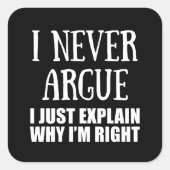 Funny sarcastic Zitate Erwachsenen Humor Sarkasmus Quadratischer Aufkleber (Vorderseite)