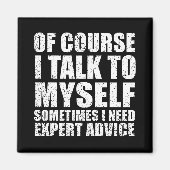 Funny sarcastic Zitate Spaß sarcasi Magnet (Vorne)