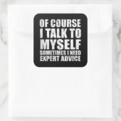 Funny sarcastic Zitate Spaß sarcasi Quadratischer Aufkleber (Tasche)