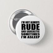 Funny sarcastic Zitate Spaß sarcasm introvertierte Button (Vorne & Hinten)