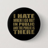 Funny sarcastic Zitate Spaß sarcasm introvertierte Button (Vorderseite)