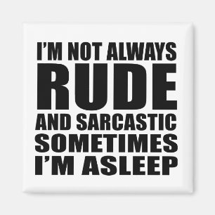 Funny sarcastic Zitate Spaß sarcasm introvertierte Magnet