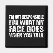 Funny sarcastic Zitate Spaß sarcasm introvertierte Magnet (Vorne)