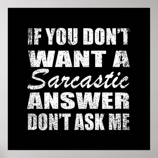 Funny sarcastic Zitate Spaß sarcasm introvertierte Poster (Vorne)
