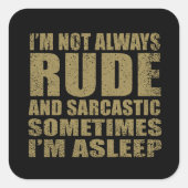 Funny sarcastic Zitate Spaß sarcasm introvertierte Quadratischer Aufkleber (Vorderseite)