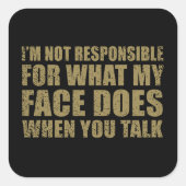 Funny sarcastic Zitate Spaß sarcasm introvertierte Quadratischer Aufkleber (Vorderseite)