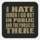 Funny sarcastic Zitate Spaß sarcasm introvertierte Quadratischer Aufkleber (Vorderseite)