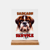 Funny Sarkasmus Hund Wort Kunst Acrylschild (Vorderseite)