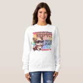 Funny Sarkasmus wach Wortkunsthund Sweatshirt (Vorne ganz)