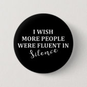 Funny Sarkastic Redewendungen Button (Vorderseite)