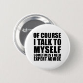 Funny Sarkastic Redewendungen Button (Vorne & Hinten)