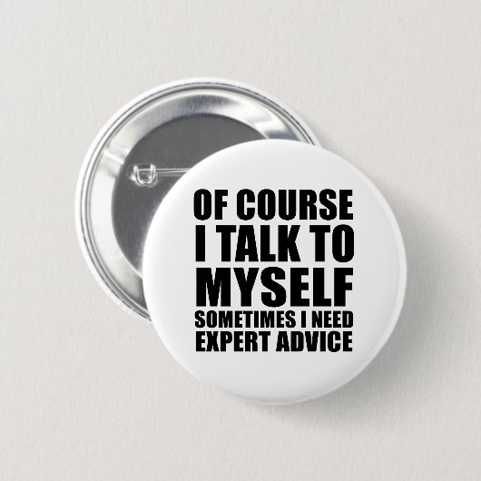 Funny Sarkastic Redewendungen Button (Vorne & Hinten)