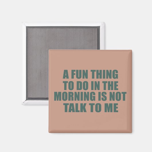 Funny sarkastic Redewendungen introvertieren Zitat Magnet (Vorderseite/Rückseite)