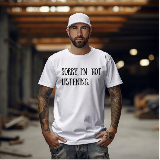 Funny Sarkastic Redewendungen Schwarzer Schriftart T-Shirt