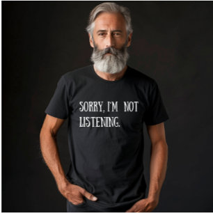 Funny Sarkastic Redewendungen Weißer Schriftart T-Shirt