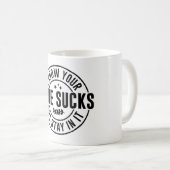 Funny/sarkastisch Bleibe Kaffeetasse (VorderseiteRechts)